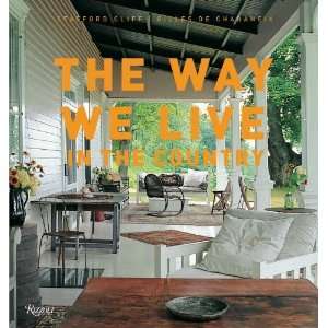  The Way We Live in the Country [Hardcover] Stafford Cliff 