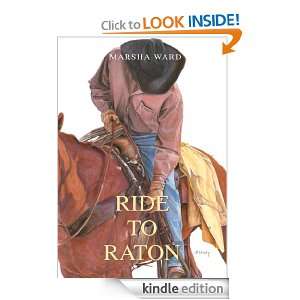 Ride to Raton Marsha Ward  Kindle Store