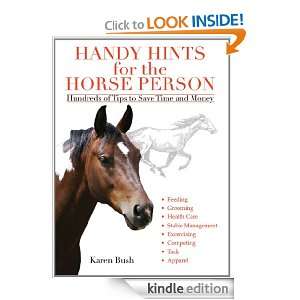 Handy Hints for the Horse Person Hundreds of Tips to Save Time and 