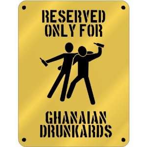    Reserved Only For Ghanaian Drunkards  Ghana Parking Sign Country
