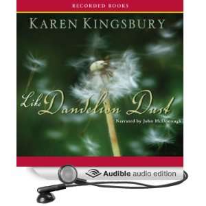   Dust (Audible Audio Edition) Karen Kingsbury, John McDonough Books