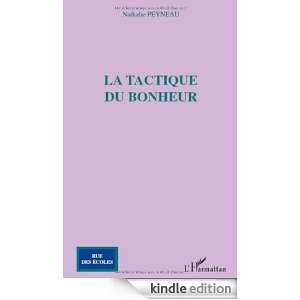 Tactique du Bonheur Peyneau Nathalie  Kindle Store