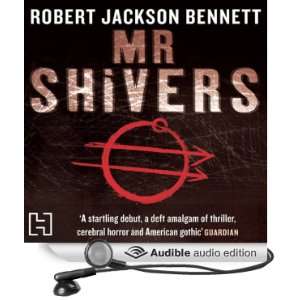  Mr Shivers (Audible Audio Edition) Robert Jackson Bennett 