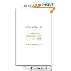 Is That All There Is? Julia Neuberger  Kindle Store