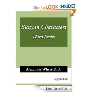 Bunyan Characters (Third Series) Alexander Whyte D.D.  