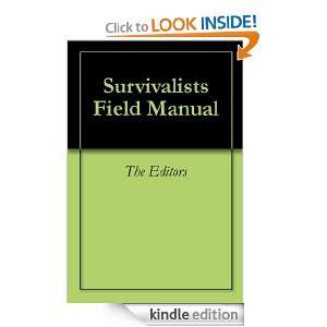 Survivalists Field Manual The Editors  Kindle Store