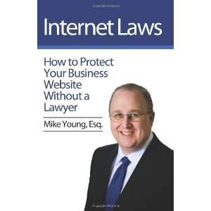  Internet Laws How to Protect Your Business Website 