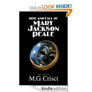 Rise and Fall of Mary Jackson Peale M.G.Crisci  Kindle 