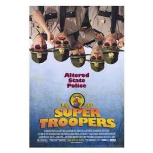 Super Troopers by Unknown 11x17 