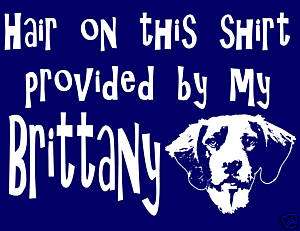 Brittany Spaniel T Shirt * Funny, Pet, Puppy  