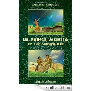 Prince Moussa et la Grenouille (French Edition) Emmanuel Matateyou 