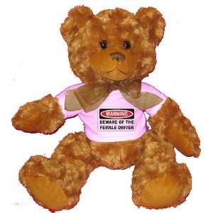   OF THE FEMALE DRIVER Plush Teddy Bear with WHITE T Shirt Toys & Games