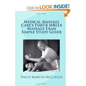  Medical Massage Cares FSMTB MBLEx Massage Exam Simple Study 