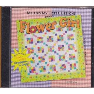 Me & My Sister Designs Flower Girl Quilt Pattern CD
