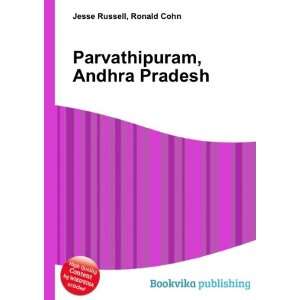  Parvathipuram, Andhra Pradesh Ronald Cohn Jesse Russell 