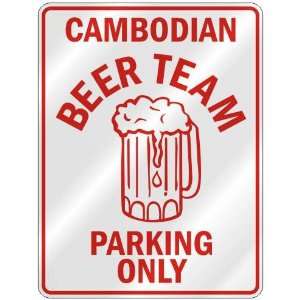   CAMBODIAN BEER TEAM PARKING ONLY  PARKING SIGN COUNTRY 