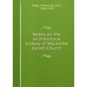  Notes on the architectural history of Wycombe parish 