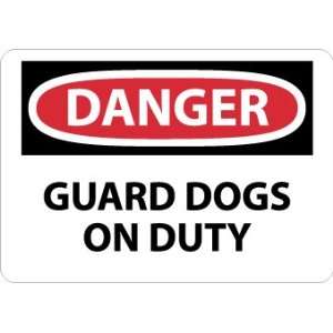  SIGNS GUARD DOGS ON DUTY