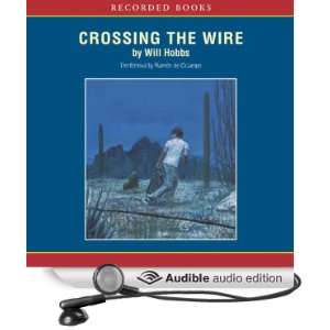   the Wire (Audible Audio Edition) Will Hobbs, Ramon de Ocampo Books