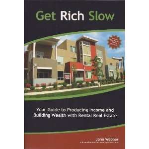  Get Rich Slow [Paperback] John Webber Books
