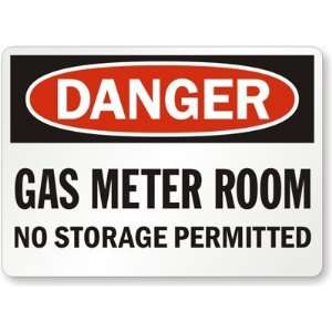 Danger Gas Meter Room, No Storage Permitted Engineer Grade Sign, 24 