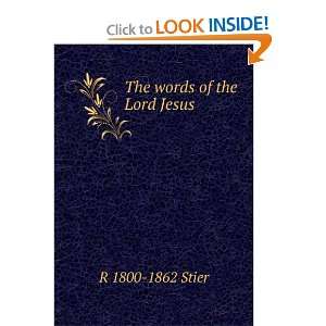  The words of the Lord Jesus R 1800 1862 Stier Books