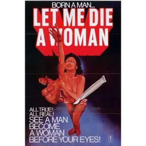  Let Me Die A Woman (1978) 27 x 40 Movie Poster Style A 