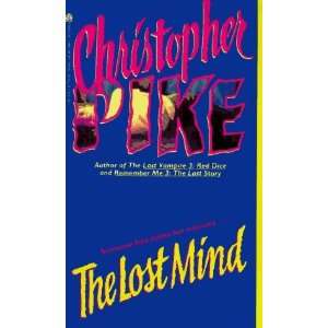  The Lost Mind [Mass Market Paperback] Christopher Pike 