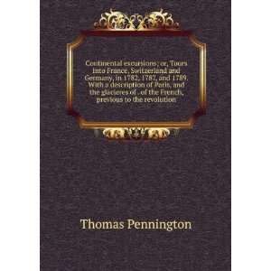   of the French, previous to the revolution Thomas Pennington Books