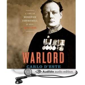  Warlord A Life of Churchill at War, 1874   1945 (Audible 
