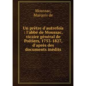   nÃ©ral de Poitiers, 1753 1827, daprÃ¨s des documents inÃ©dits