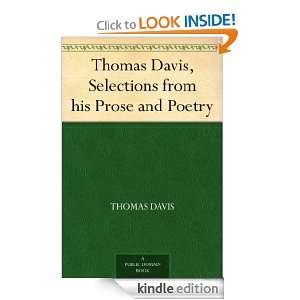 Thomas Davis, Selections from his Prose and Poetry Thomas Davis 