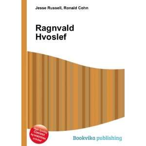  Ragnvald Hvoslef Ronald Cohn Jesse Russell Books