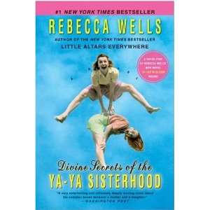   of the Ya Ya Sisterhood A Novel [Paperback] Rebecca Wells Books
