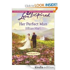Her Perfect Man Jillian Hart  Kindle Store