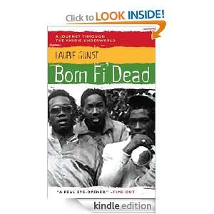 Born Fi Dead Laurie Gunst  Kindle Store
