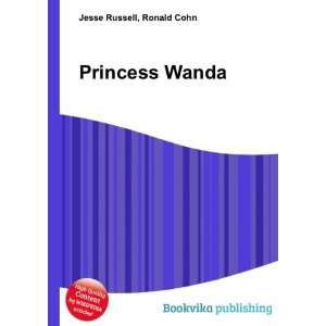  Princess Wanda Ronald Cohn Jesse Russell Books