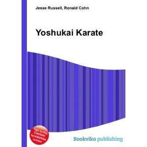  Yoshukai Karate Ronald Cohn Jesse Russell Books