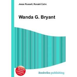  Wanda G. Bryant Ronald Cohn Jesse Russell Books