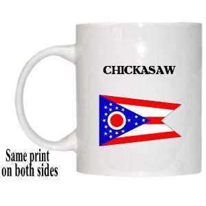  US State Flag   CHICKASAW, Ohio (OH) Mug 