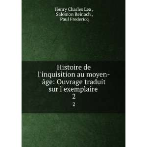   Salomon Reinach , Paul Fredericq Henry Charles Lea  Books