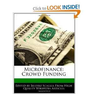    Microfinance Crowd Funding (9781170064917) Beatriz Scaglia Books