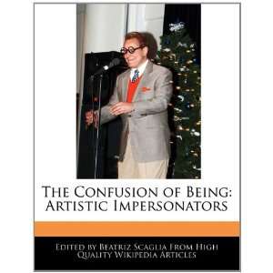   Being Artistic Impersonators (9781241148416) Beatriz Scaglia Books