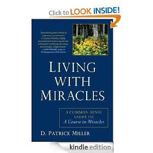   Guide to A Course In Miracles eBook D. Patrick Miller Kindle Store