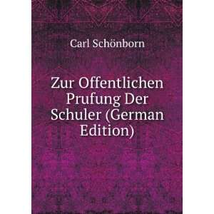   Prufung Der Schuler (German Edition) Carl Schonborn Books