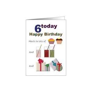 6th Birthday, Cakes & Sodas & Presents Card Toys & Games