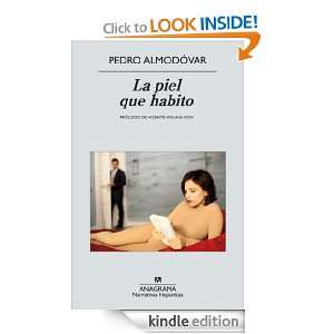 la piel que habito (Narrativas Hispanicas) (Spanish Edition) Pedro 