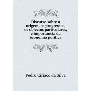   importancia da economia politica Pedro CirÃ­aco da Silva Books