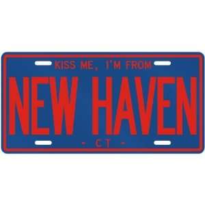   KISS ME , I AM FROM NEW HAVEN  CONNECTICUTLICENSE PLATE SIGN USA CITY
