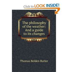  The philosophy of the weather And a guide to its changes 